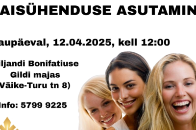 12.04.2025 toimub Eesti Rahvuslaste ja Konservatiivide Naisühenduse asutamine