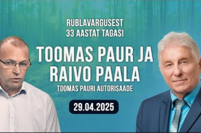 Toomas Paur ja Raivo Paala: rublavargusest 33 aastat tagasi